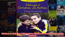Download PDF  Siblings of Children With Autism A Guide for Families Topics in Autism FULL FREE