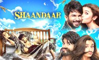 Shaandaar - Theatrical Trailer - Shaandaar Bollywood Movie - Shahid Kapoor Alia Bhatt - Shaandaar 2015