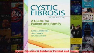 Download PDF  Cystic Fibrosis A Guide for Patient and Family FULL FREE