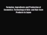 Formulas Ingredients and Production of Cosmetics: Technology of Skin- and Hair-Care Products