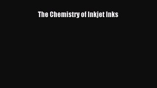 The Chemistry of Inkjet Inks  Free Books