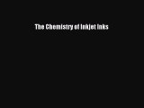 The Chemistry of Inkjet Inks  Free Books