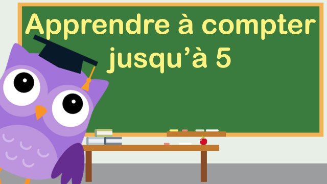 Apprendre à compter jusqu'à 5 avec OLI la chouette / Learn to count to 5 in french with OLI