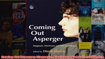 Download PDF  Coming Out Asperger Diagnosis Disclosure And Selfconfidence FULL FREE