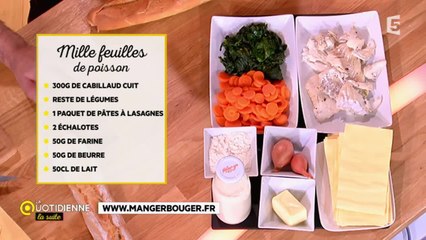 La recette anti-gaspi ! Mille feuilles de poisson