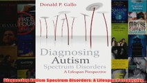 Download PDF  Diagnosing Autism Spectrum Disorders A Lifespan Perspective FULL FREE
