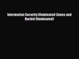 Information Security Illuminated (Jones and Barlett Illuminated)  Free Books