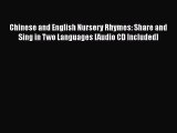 [PDF Download] Chinese and English Nursery Rhymes: Share and Sing in Two Languages [Audio CD