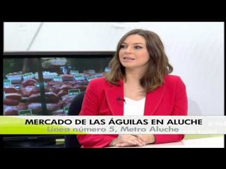 A tu Salud 319: Mercado de las Águilas en Aluche