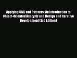 Applying UML and Patterns: An Introduction to Object-Oriented Analysis and Design and Iterative