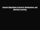 Genetic Algorithms in Search Optimization and Machine Learning  Free Books