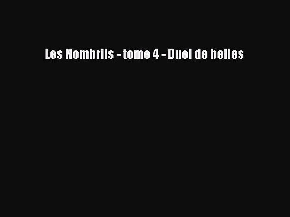 [PDF Télécharger] Les Nombrils - tome 4 - Duel de belles [PDF] en ligne
