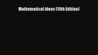 [PDF Download] Mathematical Ideas (13th Edition) [Download] Online