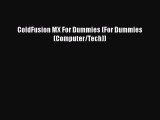 ColdFusion MX For Dummies (For Dummies (Computer/Tech))  Free Books