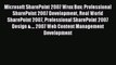 Microsoft SharePoint 2007 Wrox Box: Professional SharePoint 2007 Development Real World SharePoint