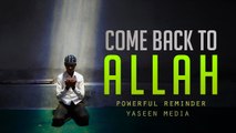 Come back to Allah - Shaykh Alaa El Sayed - Yaseen Media