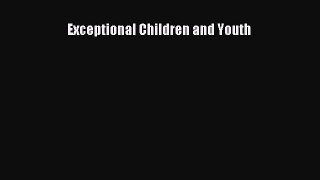 [PDF Download] Exceptional Children and Youth [Download] Online