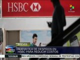 HSBC despide empleados y congela contrataciones para reducir costos