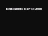 [PDF Download] Campbell Essential Biology (6th Edition) [Download] Full Ebook