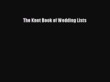 The Knot Book of Wedding Lists Free Download Book