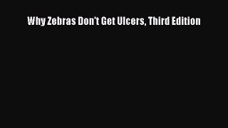 Why Zebras Don't Get Ulcers Third Edition  PDF Download