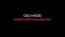 Gigi Hadid for Victorias Secret Fashion Show 2015