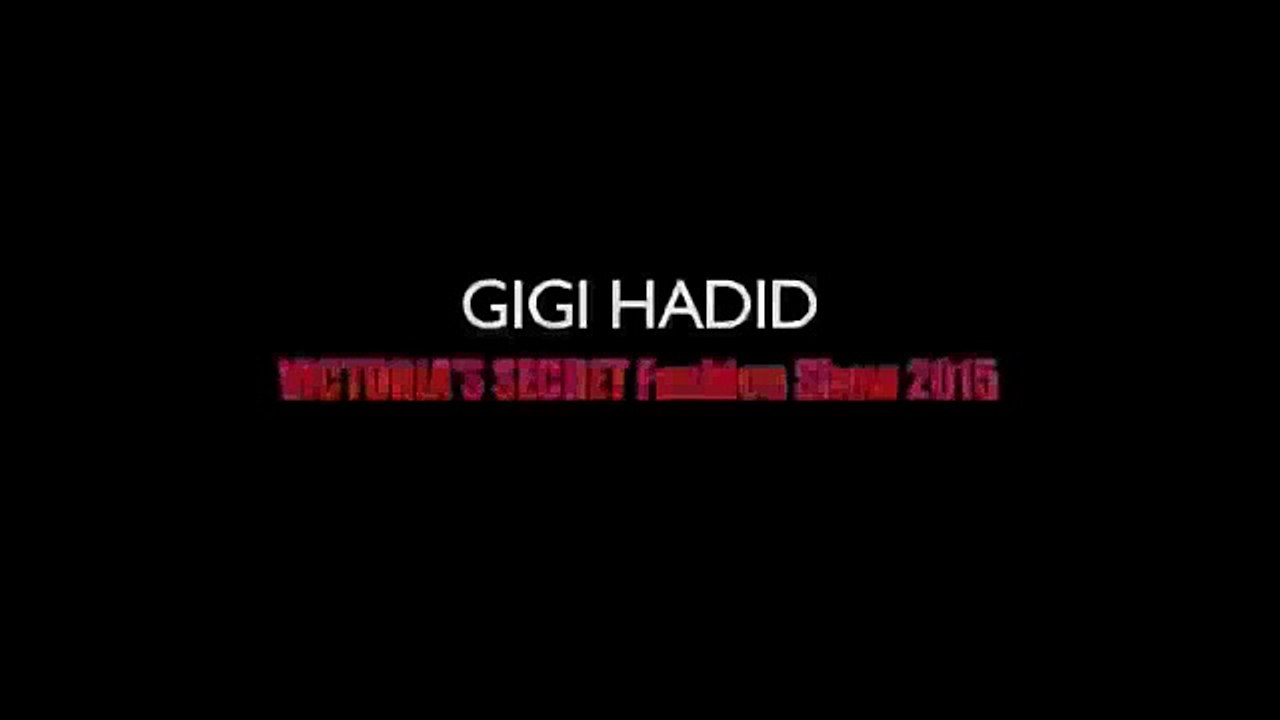 Gigi Hadid for Victorias Secret Fashion Show 2015