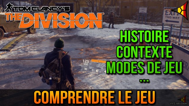 The Division - C'est quoi ? Explications (Contexte, Histoire, Modes..) Découverte Bêta | FPS Belgium