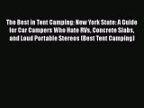 [PDF Download] The Best in Tent Camping: New York State: A Guide for Car Campers Who Hate RVs