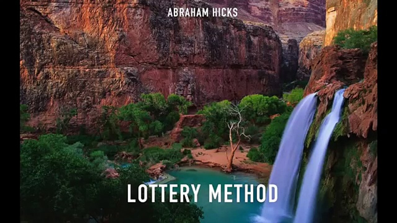 Abraham Hicks   Lottery Method