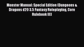 (PDF Download) Monster Manual: Special Edition (Dungeons & Dragons d20 3.5 Fantasy Roleplaying