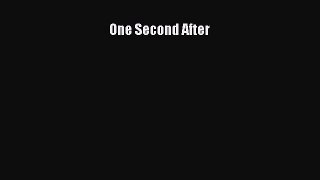 (PDF Download) One Second After Read Online