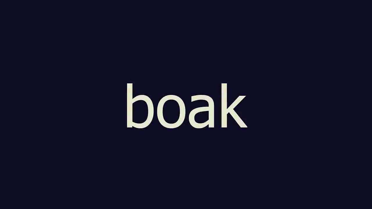 boak meaning and pronunciation