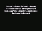 Pearson Reviews & Rationales: Nursing Fundamentals with Nursing Reviews & Rationales (3rd Edition)