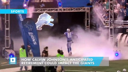 How Calvin Johnson's anticipated retirement could impact the Giants