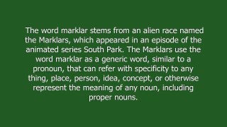 marklar meaning and pronunciation