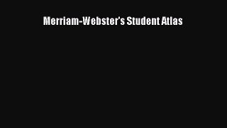 Merriam-Webster's Student Atlas  Read Online Book