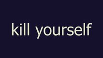 kill yourself meaning and pronunciation