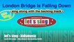 Kidzone - You Sing - London Bridge Is Falling Down
