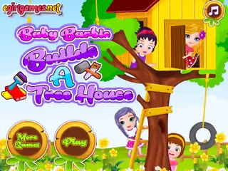 Baby Barbie Builds A Treehouse Best Baby Games For Kids