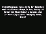 Original Poems and Hymns On the Holy Gospels in the Book of Common Prayer for Every Sunday