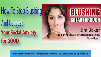How To Stop Blushing