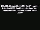 [PDF Download] ECDL/ICDL Advanced Module AM3 Word Processing Using Word 2000: Word Processing