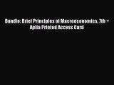 (PDF Download) Bundle: Brief Principles of Macroeconomics 7th   Aplia Printed Access Card Download