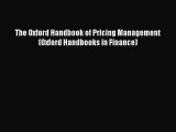 [PDF Download] The Oxford Handbook of Pricing Management (Oxford Handbooks in Finance) [PDF]