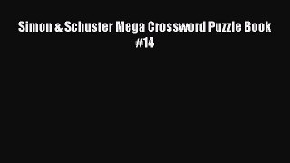 Simon & Schuster Mega Crossword Puzzle Book #14  Free Books
