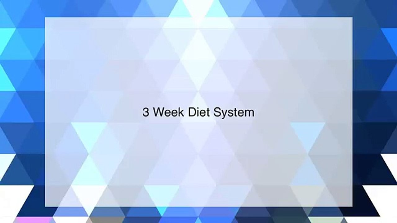 3 Week Diet System