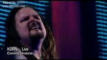 KoRn - Coming Undone (Live)
