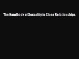 [PDF Download] The Handbook of Sexuality in Close Relationships [PDF] Online