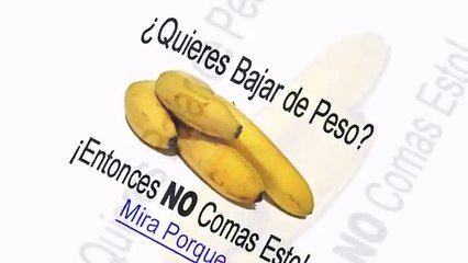 Si quieres bajar de peso entonces no comas esto - Desintegrador de Grasa